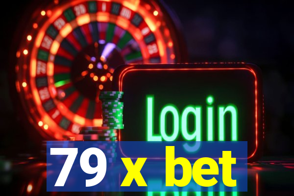 79 x bet